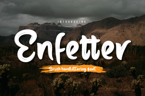 Enfetter: A Brush Handwritten Font for Editorial Elegance