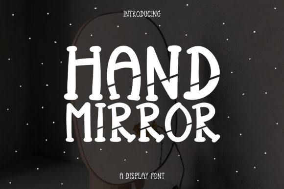 Hand Mirror: A Charming Font for Creative Makers