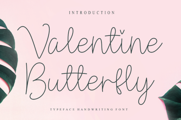 Valentine Butterfly: A Handwritten Font for Editorial Elegance